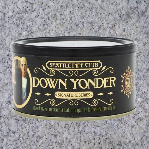 Seattle Pipe Club: DOWN YONDER (Signature Series) 2oz